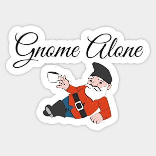 Gnome alone funny christmas gnome pun Sticker